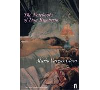 Mario Vargas Llosa The Notebooks of Don Rigoberto (Tascabile)