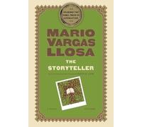 Mario Vargas Llosa The Storyteller (Tascabile)