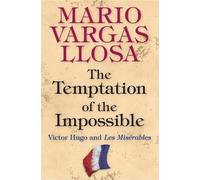 Mario Vargas Llosa The Temptation of the Impossible (Copertina rigida)