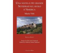 Mario Vitti nuova e più grande Settefrati sul suolo d'America (Tascabile)