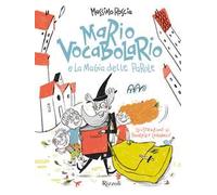 Libri Massimo Roscia - Mario Vocabolario E La Magia Delle Parole
