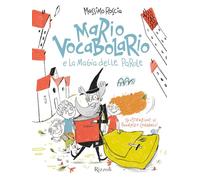 Libri Massimo Roscia - Mario Vocabolario E La Magia Delle Parole