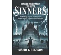 Mario Y Pearson Detailed Insight About the Movie Sinners (Tascabile)