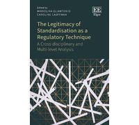 Mariolina Elian The Legitimacy of Standardisation as a Regula (Copertina rigida)