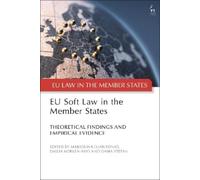 Mariolina Eliantonio EU Soft Law in the Member States (Tascabile)