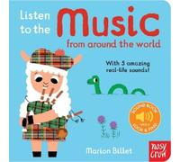 Marion Billet Listen to the Music from Around the World (Libro di cartone)