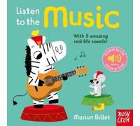 Marion Billet Listen to the Music (Libro di cartone) Listen to the...
