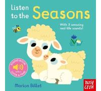 Marion Billet Listen to the Seasons (Libro di cartone) Listen to the...