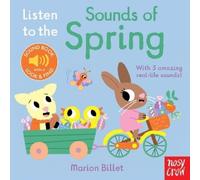 Marion Billet Listen to the Sounds of Spring (Libro di cartone) Listen to the...