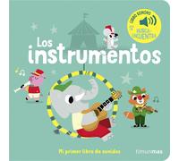 Marion Billet Los instrumentos. Mi primer libro de sonidos (Libros c (Tascabile)