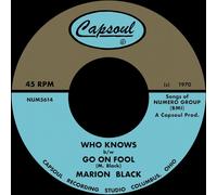 Marion Black Go On Fool/Who Knows (Vinyl LP) 7" Single
