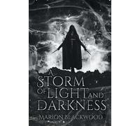 Marion Blackwood A Storm of Light and Darkness (Tascabile) Oncoming Storm