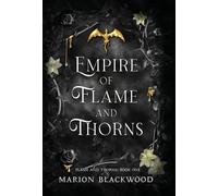Marion Blackwood Empire of Flame and Thorns (Copertina rigida) Flame and Thorns