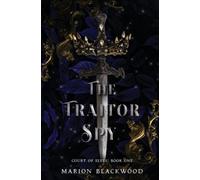 Marion Blackwood The Traitor Spy (Tascabile) Court of Elves