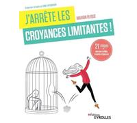Marion Blique J'arrête les croyances limitantes (Tascabile)