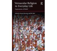 Marion Bowman Ulo Valk Vernacular Religion in Everyday Life (Tascabile)