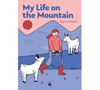 Marion Brand My Life on the Mountain (Copertina rigida)