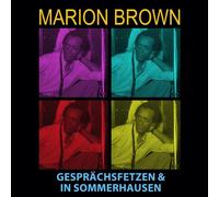 Brown, Marion Gesprächsfetzen & in Sommerhausen (CD)