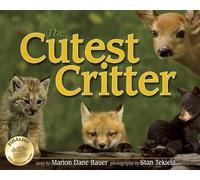 Marion Dane Bauer Cutest Critter (Copertina rigida) Wildlife Picture Books