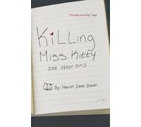 Marion Dane Bauer Killing Miss Kitty and Other Sins (Tascabile)
