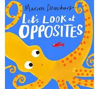 Marion Deuchars Let's Look At... Opposites (Libro di cartone) Let's Look At...