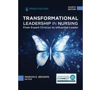 Marion E. Broome Transformational Leadership in Nursing (Tascabile)