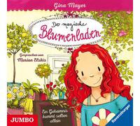 Marion Elskis Der Magische Blumenladen.Ein Geheimnis Kommt Selt (CD)