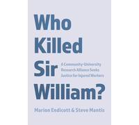 Marion Endicott Steve Mantis Who Killed Sir William? (Tascabile)