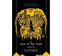 Marion Fox The Luck of the Town (Tascabile)