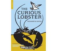 Marion Freeman Wakeman Richard Warren Hatch The Curious Lobster (Tascabile)