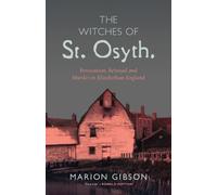 Marion Gibson The Witches of St Osyth (Tascabile)