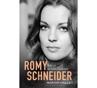 Marion Hallet Romy Schneider (Tascabile)