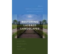 Marion Hourdequin Restoring Layered Landscapes (Tascabile)