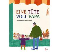 Marion Hübinger Sonia Eliashvili Eine Tüte voll Papa (Copertina rigida)