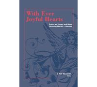 Marion J. Hatchett J. Neil Alexander With Ever Joyful Hearts (Tascabile)
