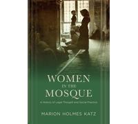 Marion Katz Women in the Mosque (Tascabile)