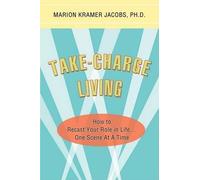 Marion Kramer Jacobs Take-Charge Living (Tascabile)