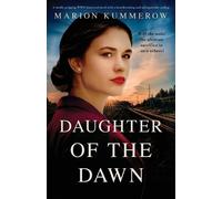 Marion Kummerow Daughter of the Dawn (Tascabile) Margarete's Journey