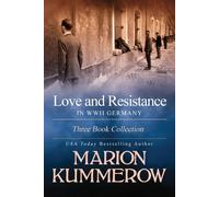 Marion Kummerow Love and Resistance in WWII Germany (Tascabile)