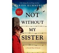 Marion Kummerow Not Without My Sister (Tascabile)