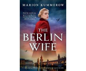 Marion Kummerow The Berlin Wife (Tascabile) German Wives