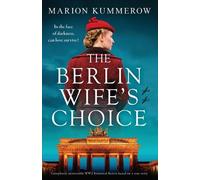 Marion Kummerow The Berlin Wife's Choice (Tascabile) German Wives