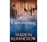 Marion Kummerow Unwavering (Tascabile) Love and Resistance in WWII Germany