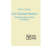 Marion Ledwig God’s Rational Warriors (Copertina rigida)