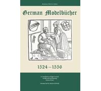 Marion McNealy German Modelbucher 1524 - 1556 (Tascabile) Renaissance Patterns