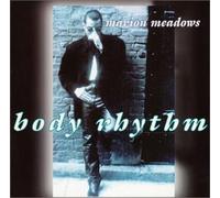 Marion Meadows - Body Rhythm