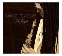 Marion Meadows Whisper (CD) Album