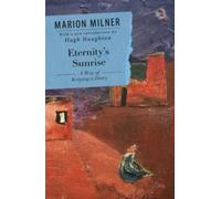 Marion Milner Eternity's Sunrise (Tascabile) Collected Works of Marion Milner