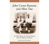 Marion Montgomery John Crowe Ransom and Allen Tate (Tascabile)
