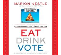 Marion Nestle Eat Drink Vote (Tascabile)